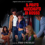 Il prato macchiato di rosso - The Bloodstained Lawn (Original Motion Picture Soundtrack)