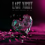 LAST NIGHT VERSÃO BH (Explicit)