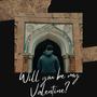 Will You Be My Valentine? (Freestyle)