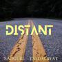 Distant (feat. TaeDaGreat) [Explicit]