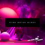 Pink Noise Night