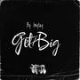 Get big (Explicit)