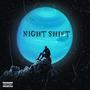 Night Shift (feat. Djy Flow Jayy)