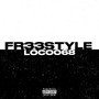 Fr33style (Explicit)