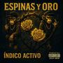 ESPINAS Y ORO (Explicit)