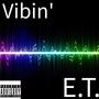 Vibin' (Explicit)