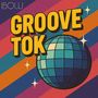 Groove Tok