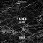 Faded (Explicit)