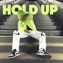 HOLD UP (Explicit)