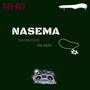 NASEMA (feat. THATBOIIYOLO & ANZIL)