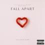 fall apart