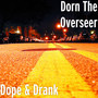 Dope & Drank (Explicit)