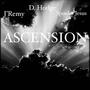 Ascension (feat. J Remy & D. Hodge) [Explicit]