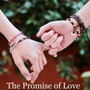 The Promise of Love