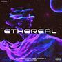 Ethereal (feat. KA$H LOTTO, King Khona & THE TRAUMSTER) [Explicit]