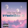 Irresistible B (Explicit)