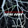 Going Down (feat. That-Ego Shaun & l3ambi) [Explicit]