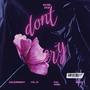 Don't Cry