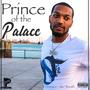 Prince Of The Palace (Explicit)