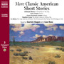 MORE CLASSIC AMERICAN SHORT STORIES (Unabridged)