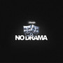 No Drama (Explicit)