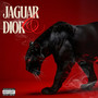 JAGUAR E DIOR (Explicit)