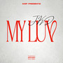 My Luv (Explicit)