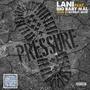 Pressure (feat. BigBabyMal) [Explicit]