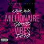 Millionaire Vibes (feat. Richmobb Devo) [Explicit]