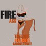 Fire Ass (Explicit)