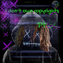 I don't own copyrights Pt. 2 (Explicit)