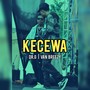 KECEWA (Remastered 2025)