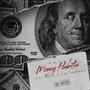 Money Habits (feat. YNS Moosey & YNS Devo) [Explicit]