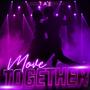 Move Together (Explicit)