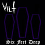 Six Feet Deep (Explicit)