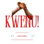 Kwenu!