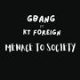 Menace To Society (Explicit)