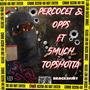 Percocet & opps (feat. 5MUCH BSG & Top Shotta) [Explicit]