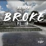 Broke (Explicit)