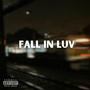 FALL IN LUV (Explicit)