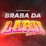 BRABA DA LARII (Aquecimento)