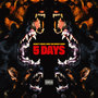 5 Days (with Denzel Curry & Meechy Darko) [Explicit]