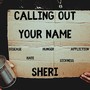 Calling out Your Name