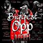 Da Biggest Opp (Deluxe) [Explicit]