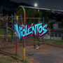 Violentos (Explicit)