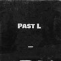 Past L (Explicit)