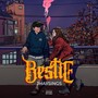 Bestie (Explicit)