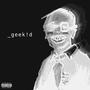 _geek!d (Explicit)