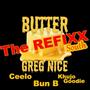 BUTTER SOUTH REFIXED (feat. Ceelo Green, Khujo & Bun B) [Explicit]