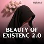 Beauty Of Existenc 2.0 (Remastered)